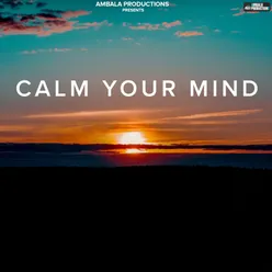 Calm Your Mind